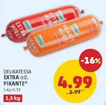 PENNY Delikatessa extra od. pikante Angebot