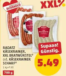 PENNY Radatz käsekrainer, xxl bratwürstel* od. käsekrainer scharf Angebot