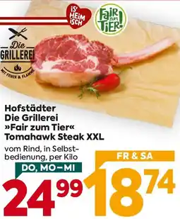 Billa Hofstädter Die Grillerei Fair zum Tier Tomahawk Steak XXL Angebot