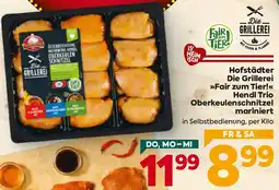 Billa Hofstädter Die Grillerei Fair zum Tier! Hendl Trio Oberkeulenschnitzel Angebot