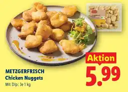Lidl Metzgerfrisch chicken nuggets Angebot