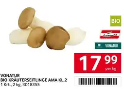 Transgourmet Vonatur Bio Kräuterseitlinge Ama Kl.2 Angebot