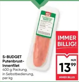 Maximarkt S-Budget Putenbrust-Innenfilet Angebot