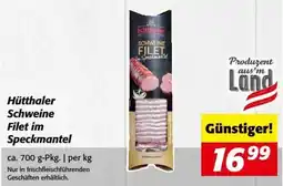 Nah&Frisch Hütthaler Schweine Filet im Speckmantel Angebot