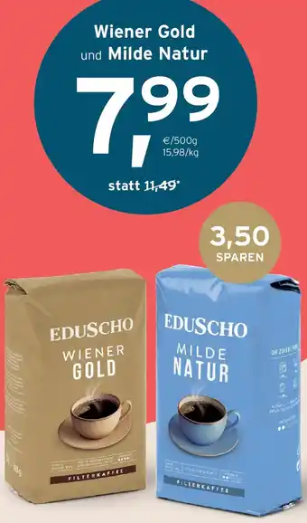Tchibo Eduscho Wiener Gold und Milde Natur Angebot
