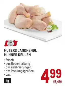 Metro Hubers Landhandl Hühner Keulen Angebot