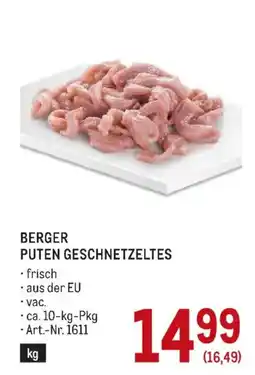 Metro Berger Puten Geschnetzeltes Angebot