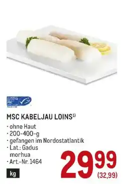 Metro MSC KABELJAU LOINS Angebot