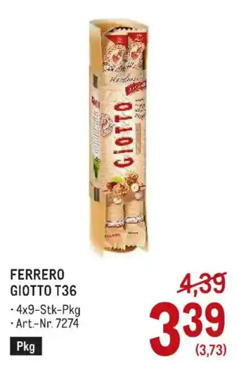 Metro Ferrero Giotto T36 Angebot