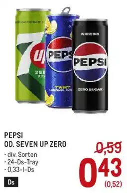 Metro Pepsi Od. Seven Up Zero Angebot
