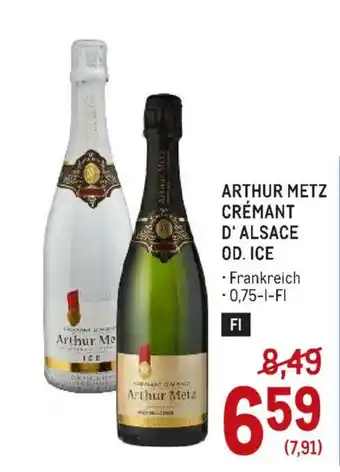 Metro Arthur Metz Crémant d'Alsace Od. Ice Angebot