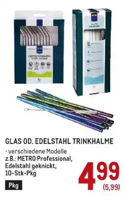 Metro GLAS OD. EDELSTAHL TRINKHALME Angebot
