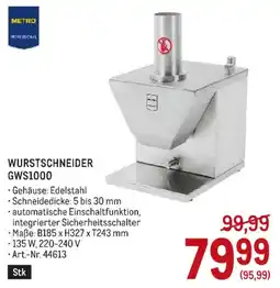 Metro Wurstschneider GWS1000 Angebot