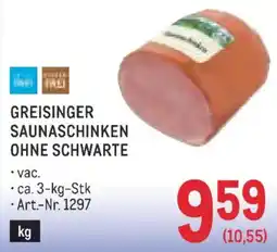 Metro Greisinger Saunaschinken ohne Schwarte Angebot