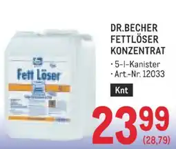 Metro Dr. Becher Fettlöser Konzentrat Angebot