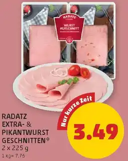 PENNY Radatz extra- & pikantwurst geschnitten Angebot