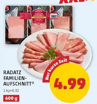 PENNY Radatz familien- aufschnitt Angebot
