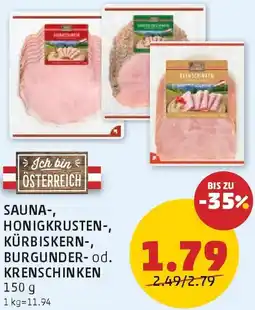 PENNY Sauna-, honigkrusten-, kürbiskern-, burgunder- od. krenschinken Angebot