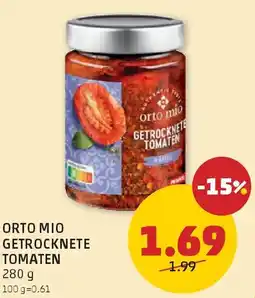 PENNY Orto mio getrocknete tomaten Angebot