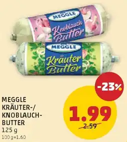 PENNY Meggle kräuter-/ knoblauch- butter Angebot