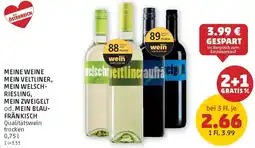 PENNY Meine weine mein veltliner, mein welsch- riesling, mein zweigelt od. mein blau- fränkisch Angebot