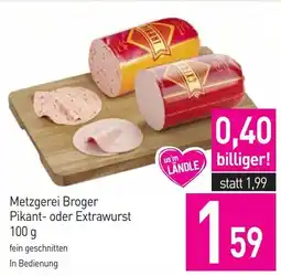 Sutterlüty Metzgerei Broger Pikant- oder Extrawurst Angebot