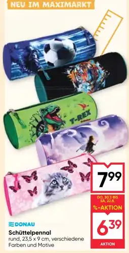 Maximarkt DONAU Schüttelpennal Angebot