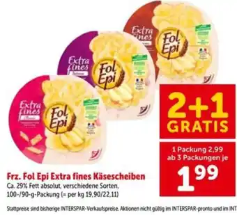 Interspar Frz. Fol Epi Extra fines Käsescheiben Angebot