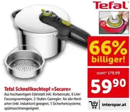 Interspar Tefal Schnellkochtopf Secure Angebot