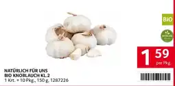 Transgourmet Natürlich für uns Bio Knoblauch Kl.2 Angebot