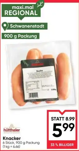 Maximarkt hütthaler Knacker Angebot