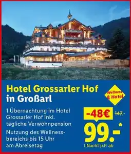 Lidl Reisen Hotel Grossarler Hof in Großarl Angebot