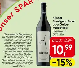 Spar Krispel Sauvignon Blanc oder Gelber Muskateller Angebot