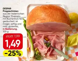 Spar Despar Pragaschinken Angebot