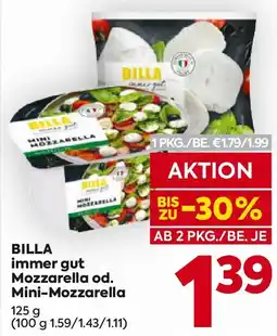 Billa BILLA immer gut Mozzarella od. Mini-Mozzarella Angebot