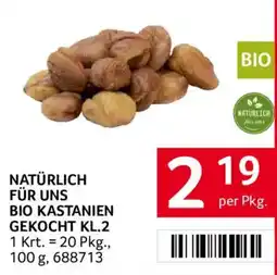 Transgourmet Natürlich für uns Bio Kastanien Gekocht Kl.2 Angebot