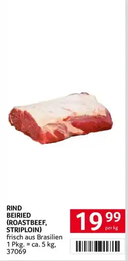 Transgourmet Rind Beiried (Roastbeef, Striploin) Angebot