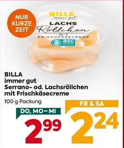 Billa Billa immer gut serrano- od. lachsröllchen mit frischkäsecreme Angebot