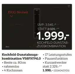 XXXLutz Kochfeld-Dunstabzugs kombination V58FHY4LO Angebot