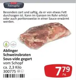 Kastner Ablinger Schweinsbraten Sous-vide gegart vom Schopf Angebot