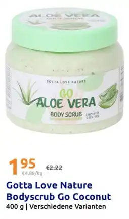 Action Gotta Love Nature Bodyscrub Go Coconut Angebot