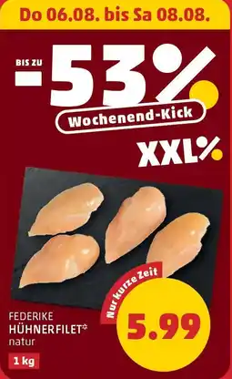 PENNY Federike hühnerfilet natur Angebot