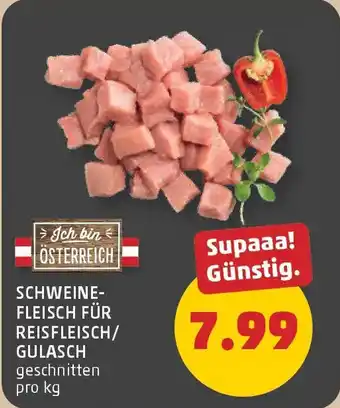 PENNY Schweinefleisch für reisfleisch gulasch Angebot