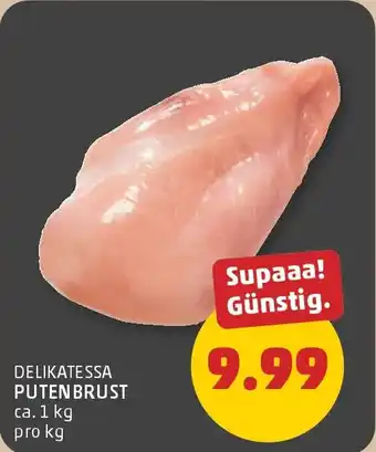 PENNY Delikatessa putenbrust Angebot