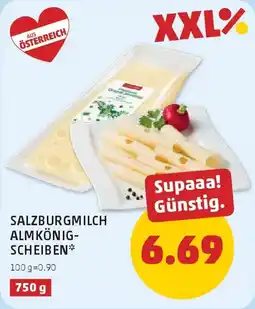 PENNY Salzburgmilch almkönig scheiben Angebot