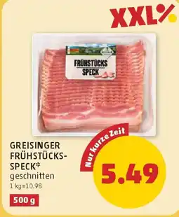 PENNY Greisinger frühstücks speck Angebot