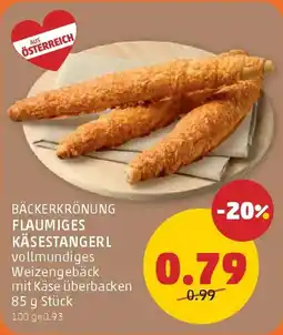 PENNY Bäckerkrönung flaumiges käsestangerl Angebot