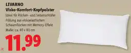 Lidl Livarno visko komfort kopfpolster Angebot