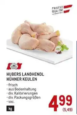 Metro Hubers Landhendl Hühner Keulen Angebot