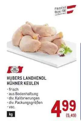 Metro Hubers Landhendl Hühner Keulen Angebot